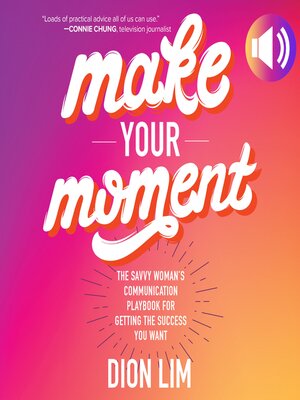 cover image of Make Your Moment